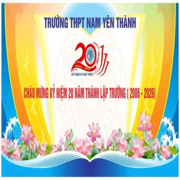 THƯ NGỎ VỀ VIỆC KỈ NIỆM 20 NĂM THÀNH LẬP TRƯỜNG THPT NAM YÊN THÀNH